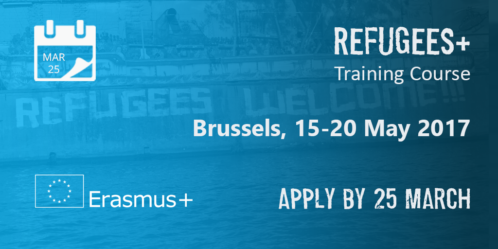 Refugees+ Training Course, apply by 25 March